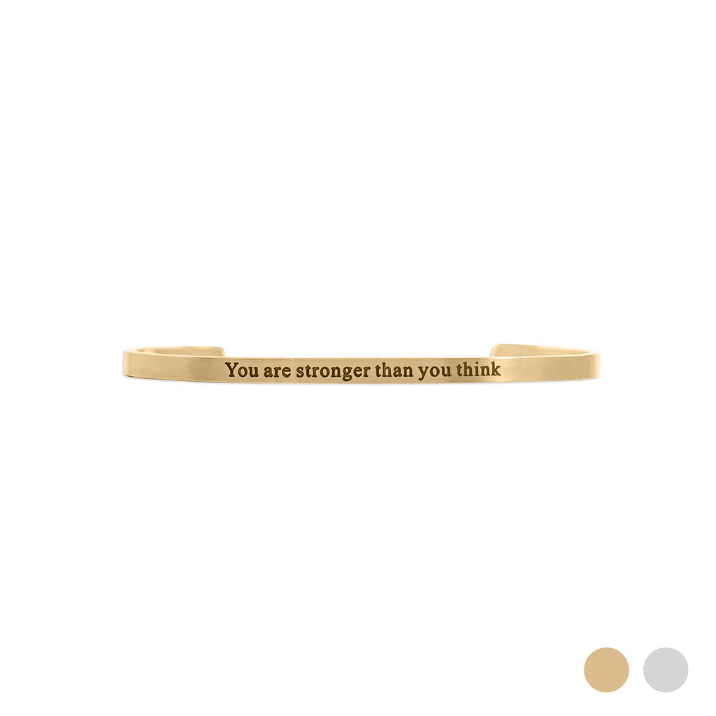 "You are stronger than you think" Engraved Bangle Bracelet